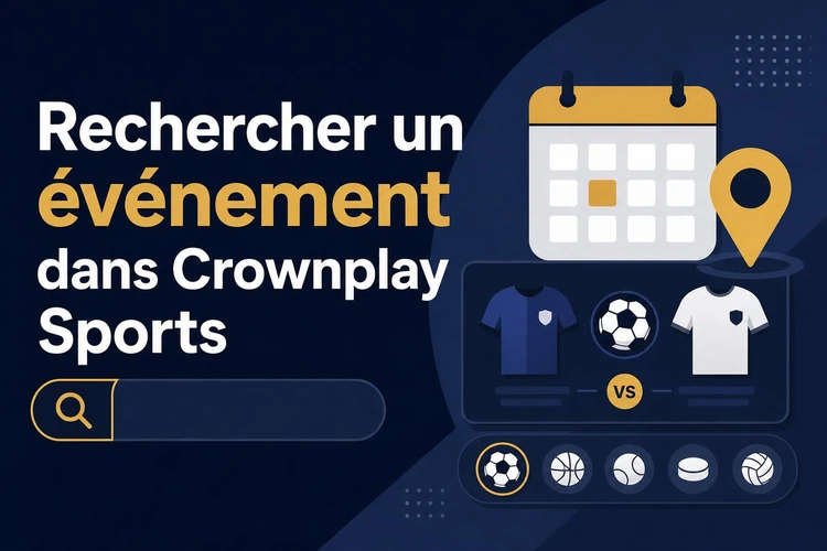 Rechercher un événement dans Crownplay Sports