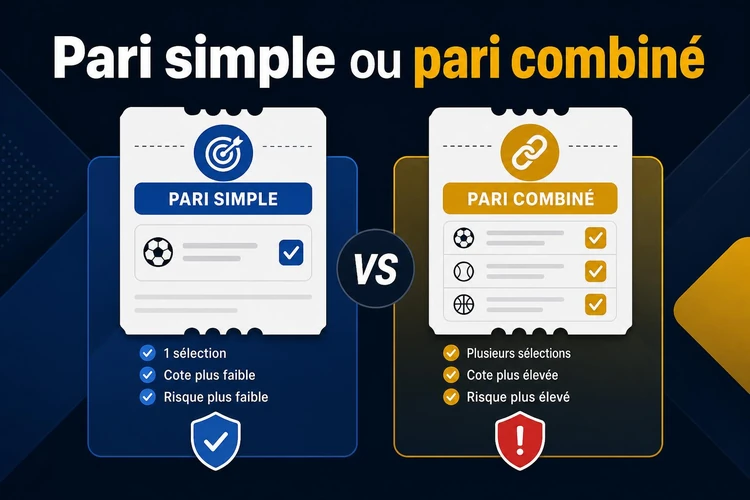 Pari simple ou pari combiné